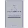 The 4 A.M. Breakthrough