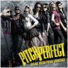 Soundtrack: Pitch Perfect - CD