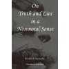On Truth and Lies in a Nonmoral Sense (Friedrich Nietzsche)(Brožovaná)