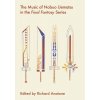 The Music of Nobuo Uematsu in the Final Fantasy Series (Anatone Richard)