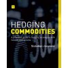Hedging Commodities