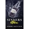 Sinners Anonymous - Somme Sketcher