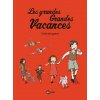 Les grandes grandes vacances, Tome 01