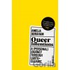 Queer Intentions - Amelia Abraham