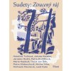 Sudety: Ztracený ráj