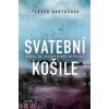 Svatební košile - Tereza Bartošová