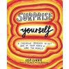 Surprise Yourself - Lisa Currie, Particular Books
