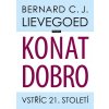 Konat dobro - Vstříc 21. století