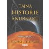 Tajná historie Anunnaků Otroci bohů