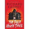 The Pale House Devil - Richard Kadrey