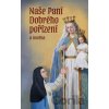 Naše Paní Dobrého pořízení a novéna - Christianitas