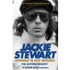 Winning Is Not Enough (Stewart Sir Jackie)