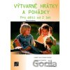 Výtvarné hrátky a pohádky - Petra Vondrová