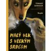 Malý vlk s veľkým srdcom