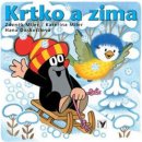 Knihy – Krtko a zima - Hana Doskočilová, Zdeněk Miler, Kateřina Miler