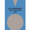 Ivo Vodseďálek Dílo 1949 - 1998 - Ivo Vodseďálek
