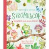 Sprievodca svetom stromkáčov, škriatkov, ktorí chránia stromy | Niamh Sharkey, Owen Churcher
