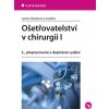 Ošetřovatelství v chirurgii I - Lenka Slezáková