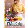 Plain Cake Appreciation Society