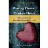 Missing Pieces...Broken Heart: A Recovery Guide for the Grief and Sorrow of Pet Loss