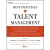 Best Practices in Talent Management - How the World's Leading Corporations Manage, Develop, and Retain Top Talent (Marshall Goldsmith)(Pevná)