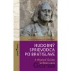 Hudobný sprievodca po Bratislave / A Musical Guide to Bratislava - Zuzana Godárová, Ján Vyhnánek