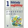 Základy angličtiny 1 - MY WORLD - Alena Klímová