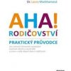 AHA! Rodičovství - Praktický průvodce