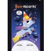 Boo-nicorns - Joan Holub, Scholastic US