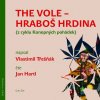 Hartl Jan: Třešňák: The Vole - Hraboš hrdina - CD (MP3)