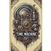 The Time Machine(Illustrated) (Brožovaná)