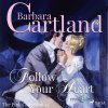 Follow Your Heart (Barbara Cartland’s Pink Collection 45) (EN) - Barbara Cartland - online doručenie