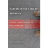Markets in the Name of Socialism (Johanna Bockman)(Brožovaná)