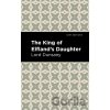 The King of Elfland's Daughter - Lord Dunsany
