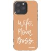 Picasee silikonový průhledný obal pro Apple iPhone 16 Pro Max - Boss Mama