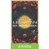 E-kniha Leviatan sa prebúdza - James S.A. Corey