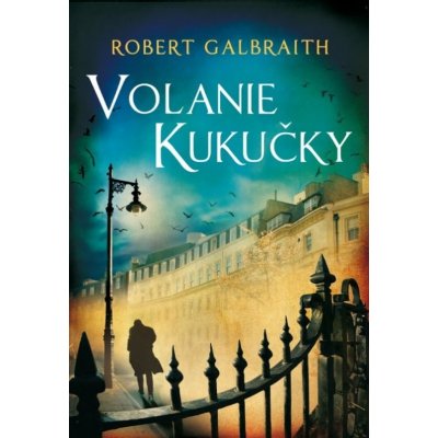 Volanie Kukučky - Robert Galbraith