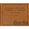 České hrady, zámky a tvrze III. - Franz Alexander Heber
