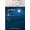 The Finger and the Moon: Zen Teachings and Koans (Jodorowsky Alejandro)
