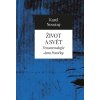 Život a svět - Karel Novotný