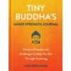 Tiny Buddha's Inner Strength Journal