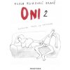 Tisja Kljaković Braić - Oni 2