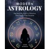 Modern Astrology: Harness the Stars to Discover Your Soul's True Purpose (Louise Edington)(Brožovaná)
