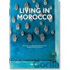 Living in Morocco - Barbara Stoeltie, René Stoeltie