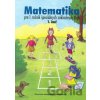 Matematika pre 1. ročník ŠZŠ, 1. časť