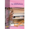 Biblioteca (José Luis Ocasar Ariza,Isabel Marijuán Adrián,Abel Murcia Soriano)(Brožovaná)