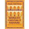 Murder in Moonlit Square