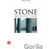 Stone Architecture - Alfonso Acocella