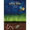 Little Seed: A Plant Life Cycle Rhyming Book (Riley T. S.)