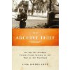 Archive Thief (Leff,Lisa Moses (Associate Professor of History,American University))(Brožovaná)